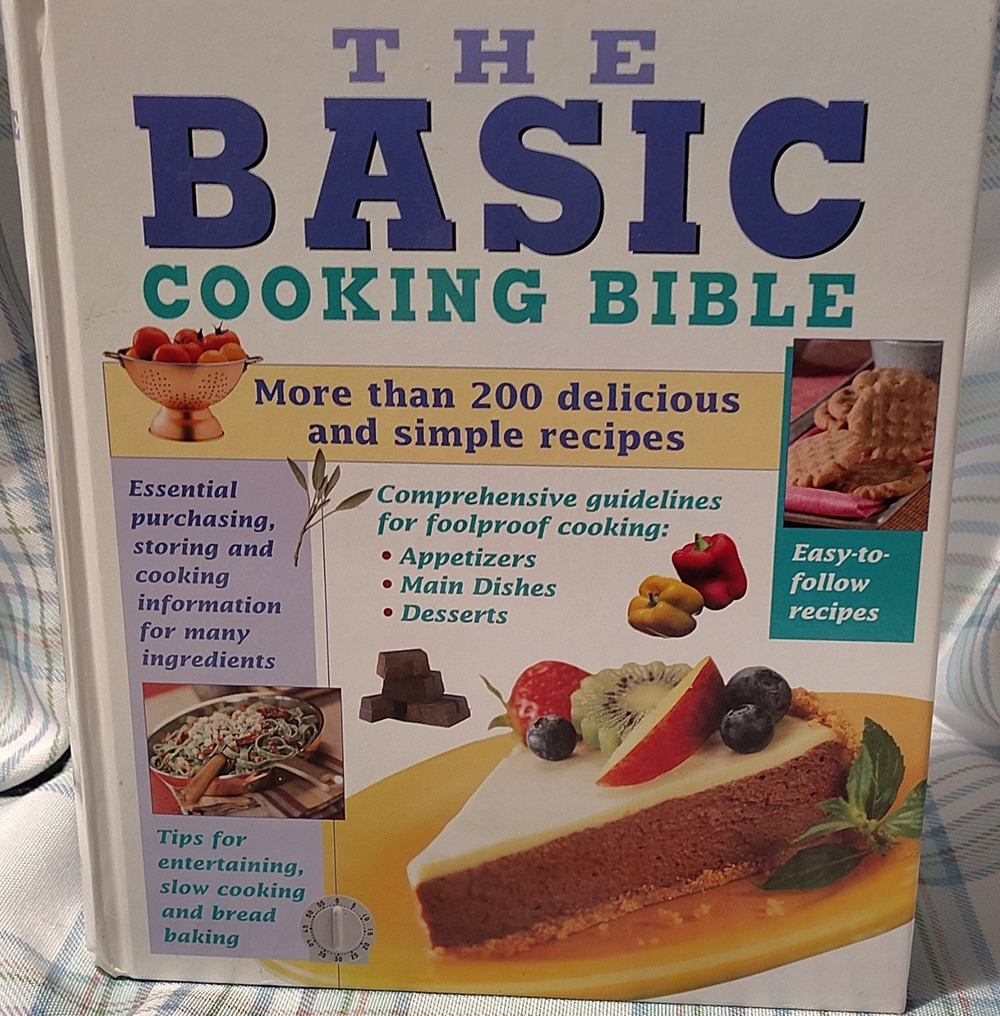 The Basic Cooking Bible, Hardcover 2005